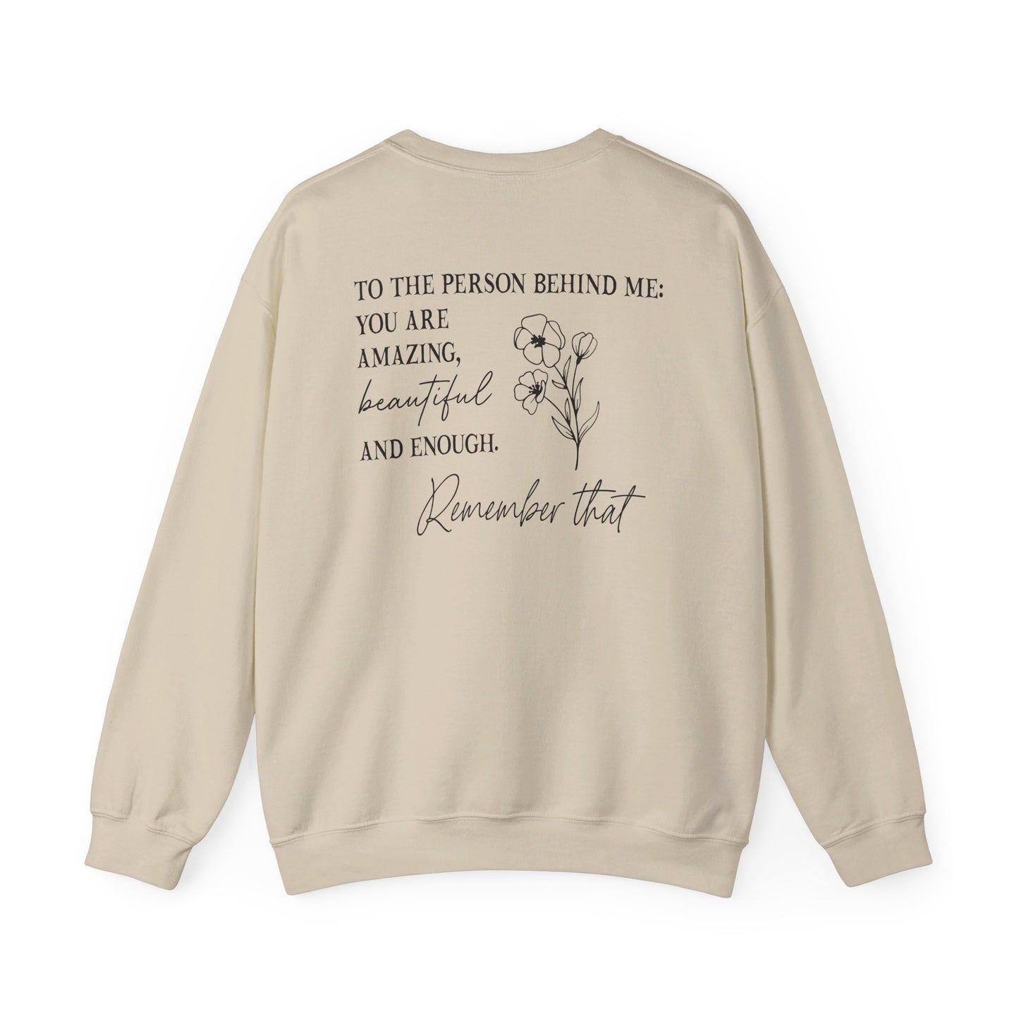 Dear Person Behind Me Sweatshirt, You Matter Sweatshirt, You Are Enough Sweatshirt, Mental Health Matters Sweatshirt, Kindness Sweatshirts