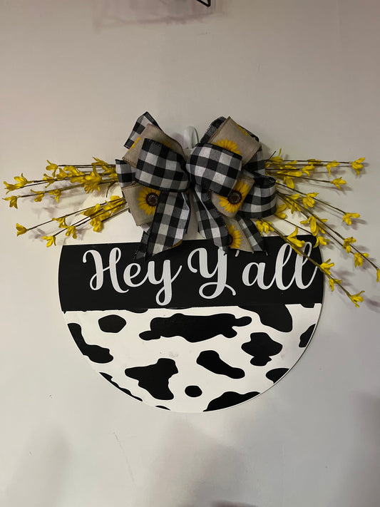 Cow theme Wooden Door Sign Hey Y’all