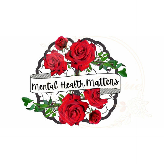 Mental Health Matters PNG Roses instant download